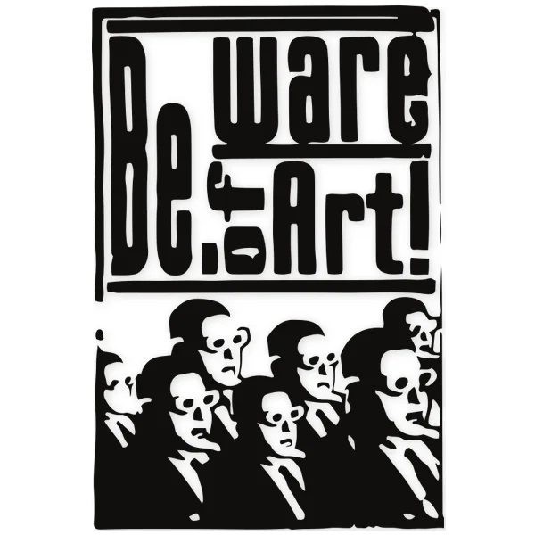 beware · art · film · glasses
