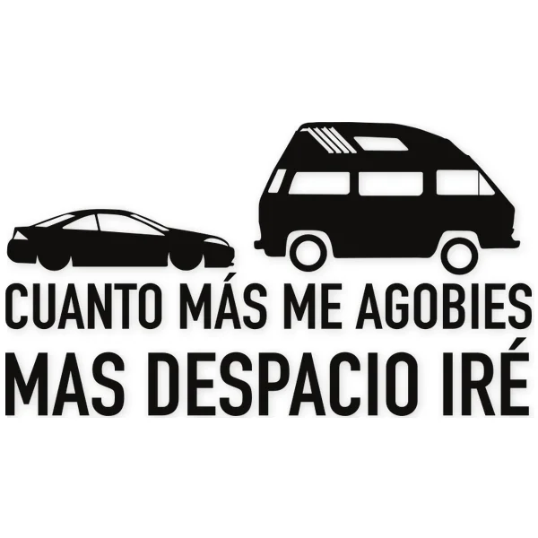 agobies ยท cuanto mas me agobies ยท poster ยท multivan ยท california ยท caravaning ยท camping ยท volkswagen ยท camper ยท car